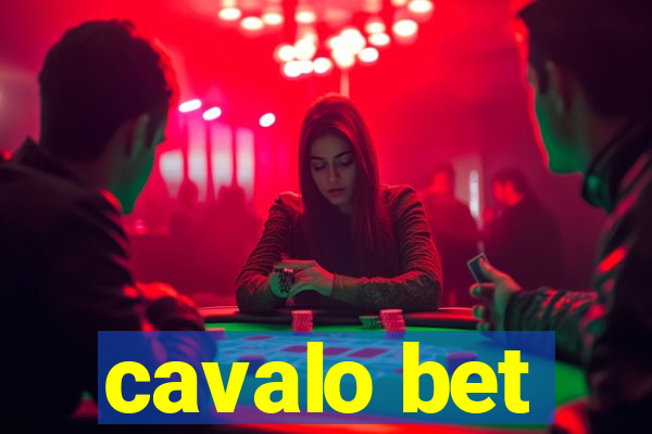 cavalo bet